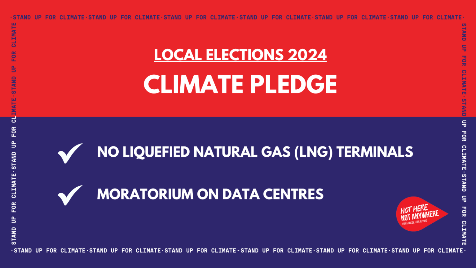 Climate Pledge: Local Elections 2024 – Not Here Not Anywhere